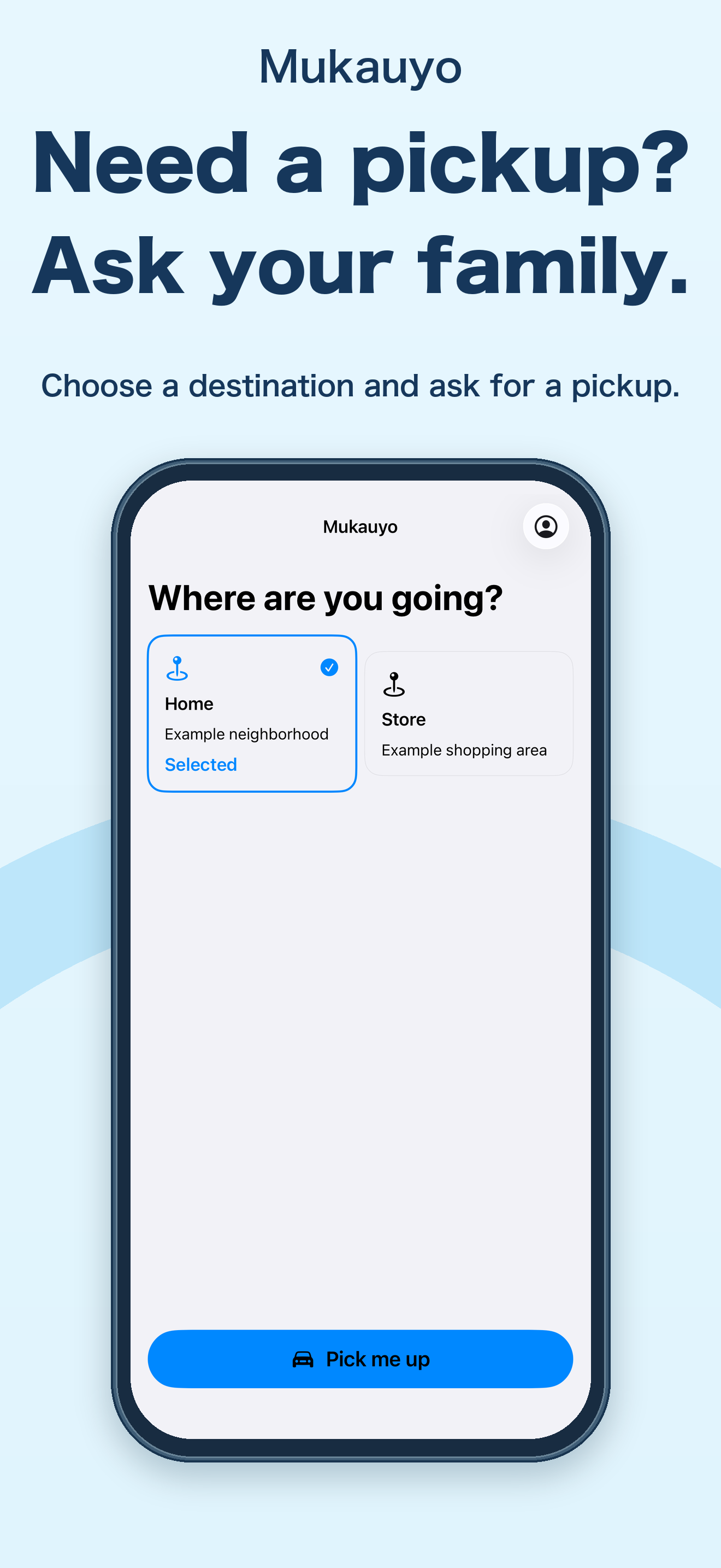 Mukauyo screen for choosing a saved destination and asking for a pickup.